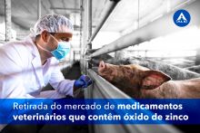  Retirada do mercado de medicamentos veterinários que contêm óxido de zinco 