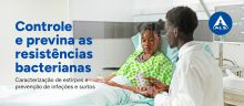 Controle e previna as resistências bacterianas