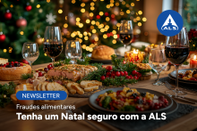 Fraudes alimentares | Tenha um Natal seguro com a ALS